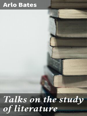 cover image of Talks on the study of literature